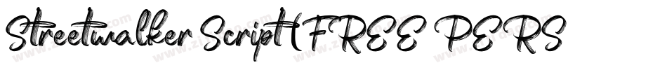 Streetwalker Script (FREE PERSONAL USE)字体转换